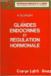 Glandes endocrines et régulation hormonale