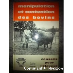 Manipulation et contention des bovins