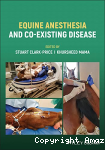 Equine anesthesia and co-existing disease