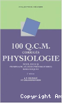 100 QCM corrigés de physiologie