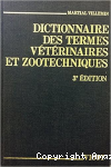 Dictionnaire des termes vétérinaires et zootechniques