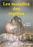Les Maladies des reptiles